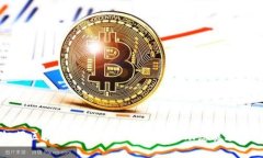 把握区块链脉搏：最新走势分析助您赢在未来