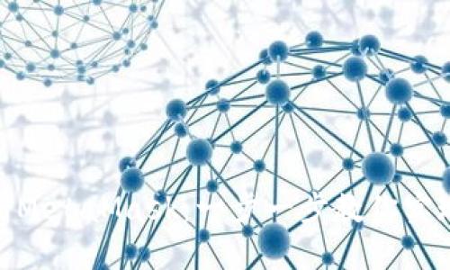 轻松掌握BNB转账到MetaMask：一步一步教你实现加密资产自由交换